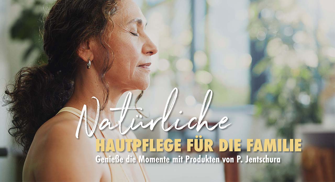 Natürliche Hautpflege für die Familie